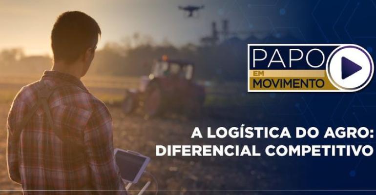 Papo em Movimento – A logística do agro diferencial competitivo.jpg