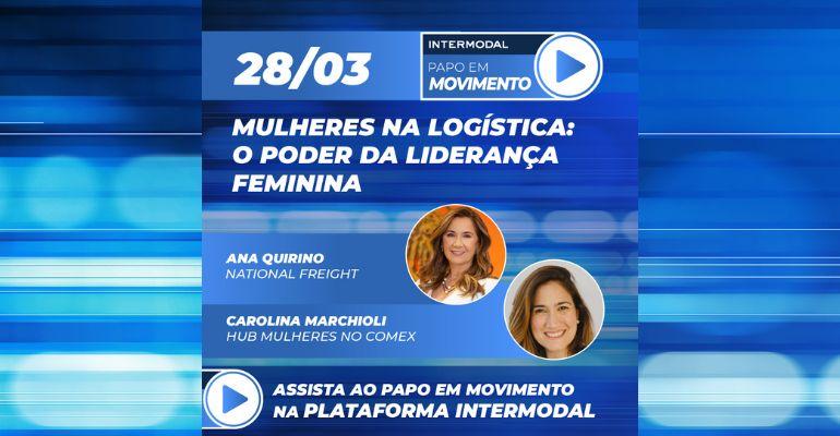 Papo em Movimento Mulheres na logística o poder da Liderança Feminina.jpg